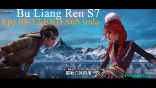 Bu Liang Ren S7 Eps 09-12 END Sub Indo