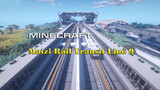 [Minecraft] วิธีฟื้นฟูรถไฟใต้ดินจริงใน MC เอ็ม ชอร์ตี้ ทางรถไฟสาย 9 