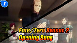 To the beginning MV——Ca khúc mở đầu Anime"Fate/Zero Season 2"_1