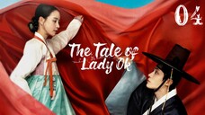 🇰🇷 Episode 4 | The Tale Of Lady Ok (2024) [ENG SUB]