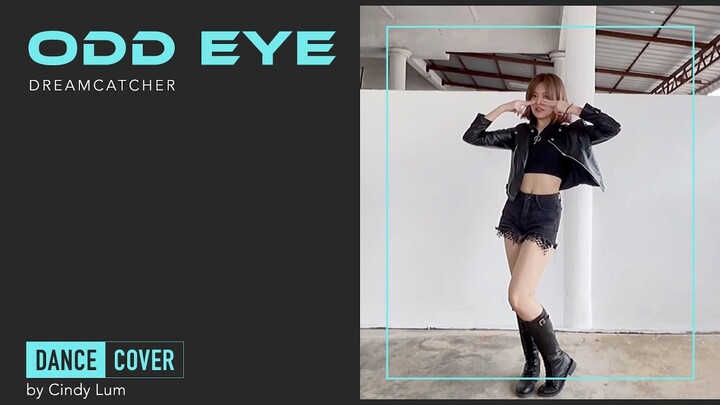 Dreamcatcher(드림캐쳐)- ‘Odd Eye’ Dance Cover from MALAYSIA