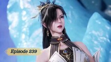 The Success Of Empyrean Xuan Emperor Season 4 Episode 95 [239] English Sub