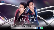 WilliamEst - WE 'Magnetic' Fancon 'Day 1' [2025.08.09]