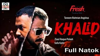 Khalid (খালিদ) _ Polash _ Safa Kabir _ Tania Ahmed _ Sotabdi Wadud _ Angshu _ Munna _ Eid Natok 2025