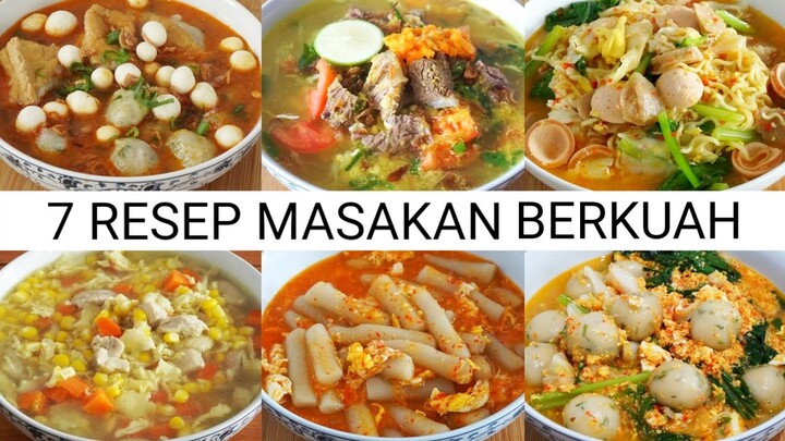 7 RESEP MASAKAN BERKUAH GURIH BANGET BIKIN KETAGIHAN!!