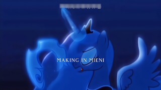 【MLP】"Tonight You Will Be Reborn"