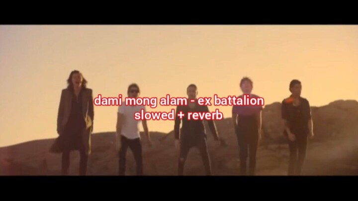 dami mong alam - ex battalion (slowed + reverb)