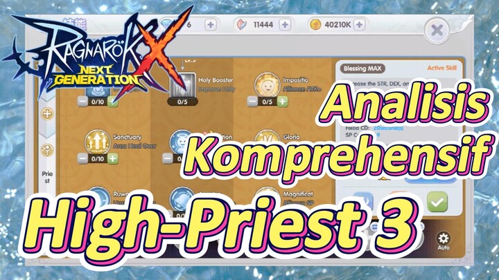 [Ragnarok X: Next Generation] Analisis Komprehensif High-Priest 3