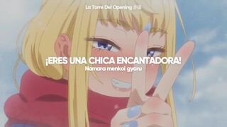 Dosanko Gal wa Namara Menkoi Opening | Super Adorable Gal - Sub Español『AMV』