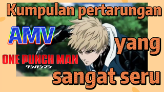 [One Punch Man] AMV |  Kumpulan pertarungan yang sangat seru