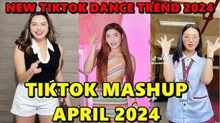 TIKTOK DANCE MASHUP APRIL  2024 || TIKTOK DANCE TREND 2024