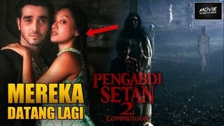 RILIS MINI TEASER PENGABDI SETAN 2 COMUNION | CUKUP BIKIN BULU KUDUK MERINDING