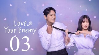 EP3 Love Your Enemy (2024)