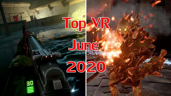 เกม VR น่าเล่น ประจำเดือน June 2020