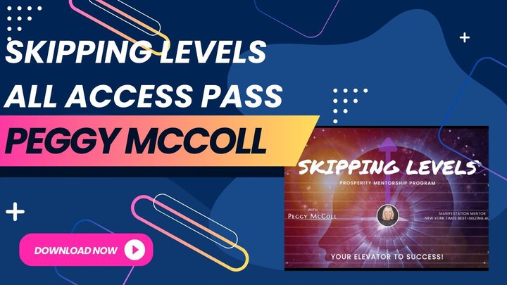 Skipping Levels All Access Pass by Peggy McColl
