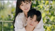 Hidden Love For You 2025 - Ep 23 (Sub Indo)