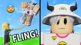 ROBLOX FLING THINGS AND PEOPLE