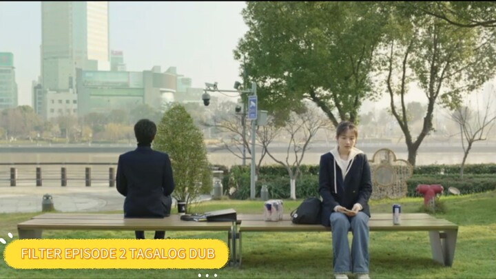 FILTER EPISODE 2 TAGALOG DUB