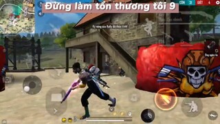 Đừng làm tổn thương tôi 9 #hotfreefire #fungame #hotgame #hotgamemobie