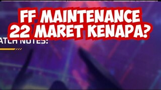 ALASAN FREE FIRE MAINTENACE 22 maret 2023 #ff #freefire #ffmaintenance