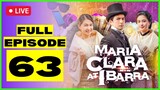 FULL EPISODE 63 : Maria Clara At Ibarra Episode 63 (December 28, 2022) full episode