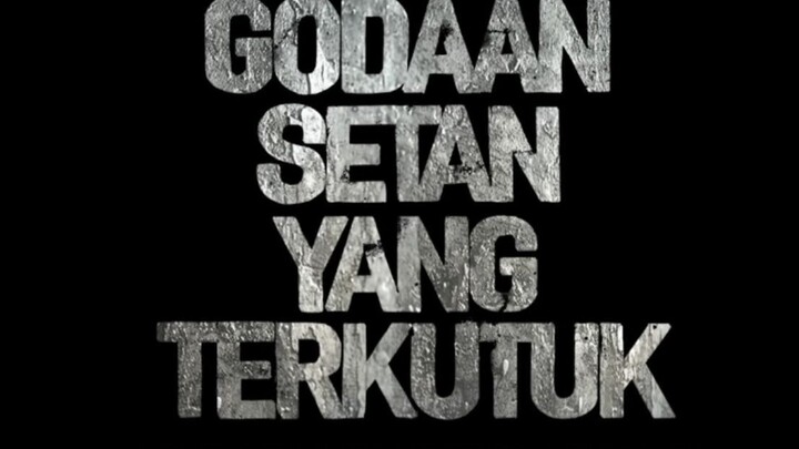 Godaan Setan Yang Terkutuh (English Leangue)