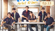 [Eng Sub] สายรหัสเทวดา Perfect 10 Liners | EP.13