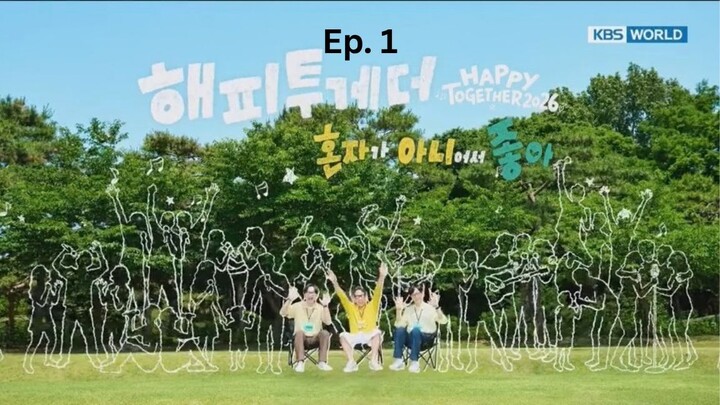 Happy Together 2026 Ep. 1