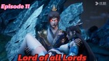 Lord of all Lords Episode 11 Sub English