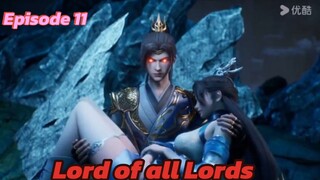 Lord of all Lords Episode 11 Sub English