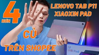 ĐẬP HỘP LENOVO TAB P11 HƠN 4 TRIỆU TRÊN SHOPEE - MÀN 2K, 4 LOA, SNAP662, PIN CỰC TRÂU VÔ ĐỐI LUÔN!