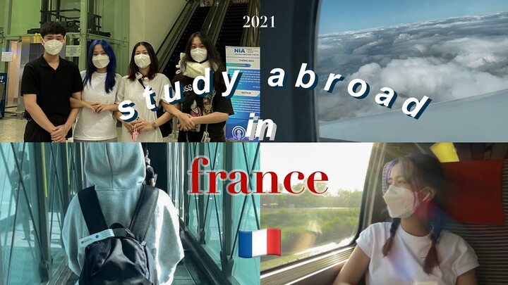 HÀNH TRÌNH DU HỌC PHÁP🇫🇷/ STUDY ABROAD IN FRANCE