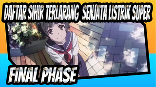 [Daftar Sihir Terlarang: Senjata Listrik Super|MAD]OP-Final Phase