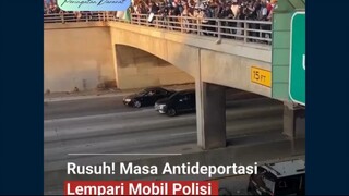 LA Memanas! Demonstran Lempari Mobil Polisi di Tengah Aksi Antideportasi Video memperlihatkan momen