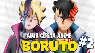 ALUR CERITA ANIME BORUTO PART 2 (ARC KARA - CODE)