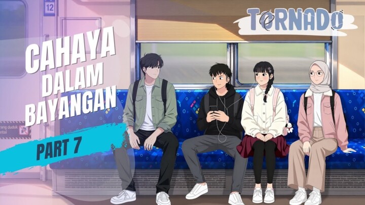 CAHAYA DALAM BAYANGAN PART 7 - ANIMASI SEKOLAH