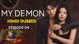 MY DEMON | Hindi Dubbed | Episode 04 | Office Romance | Korean Drama