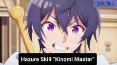 Hazure Skill “Kinomi Master” Episode 1 subtitle Indonesia