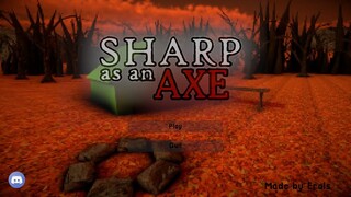 JIMMY GETS AXED | PLAYING 'SHARP AS AN AXE' | INDIE GAME MADE IN UNITY