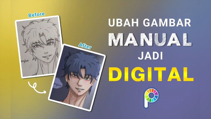 Ubah Gambar Manual Jadi Digital