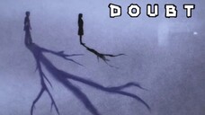 Doubt eps 4