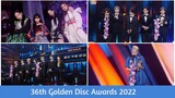 36th Golden Disc Awards 2022 Winner's List 😍🤩
