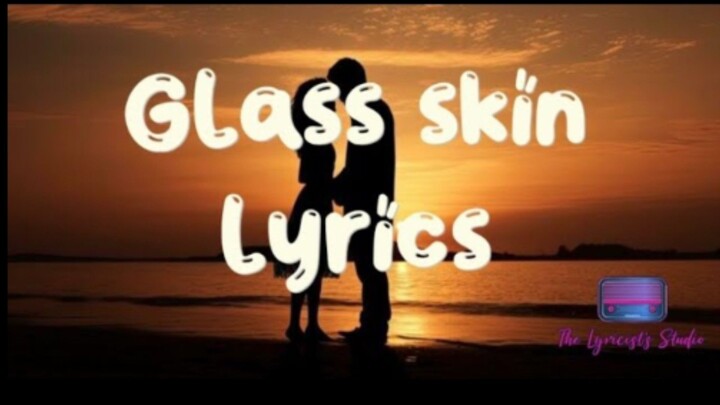 Glass Skin | @TheLyricistsStudio | 2025 New Song |