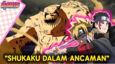 SHUKAKU DALAM ANCAMAN PART 2-Boruo Two Blue Vortex chapter 13-fanfic