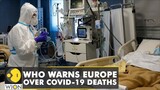 WHO warns of another 500,000 deaths in Europe as COVID-19 cases soar | Latest English News | WION