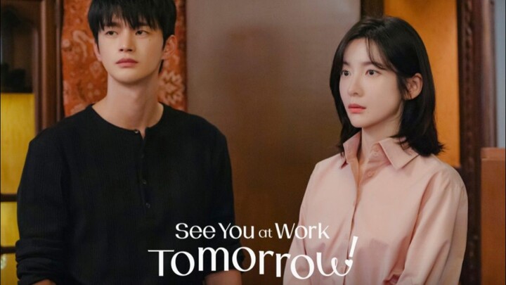 See you at work tomorrow eps 2 || alur K-drama bahasa Indonesia