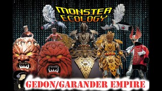 [Monster Ecology] Kamen Rider Amazon สัตว์ประหลาด : ผู้บริหารGedon/Garander Empire