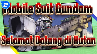 [Mobile Suit Gundam Tim 08MS/MAD/1080p/60fps] Selamat Datang di Hutan_2