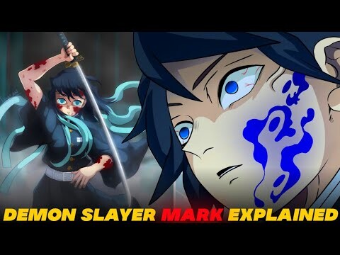 Everything About Demon Slayer Mark Explained In Hindi | Otaku Source