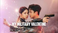 my military valentine episode 2 (eng sub)